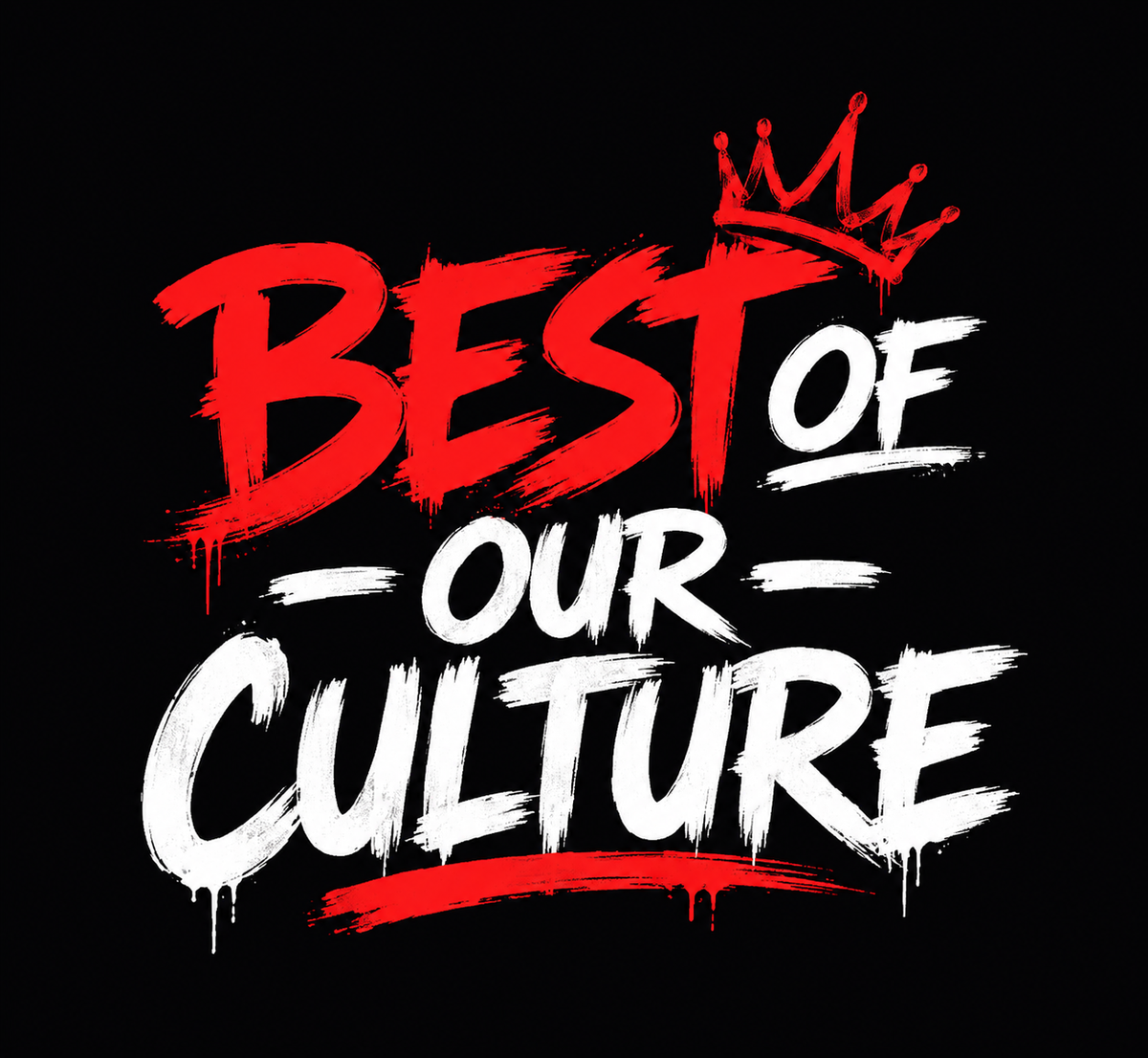 Best Of Our Culture™ Collection